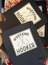 Koozie Weekend Hooker - 173 Mercantile