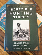 Incredible Hunting Stories